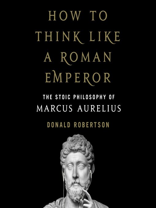 Cover image for How to Think Like a Roman Emperor